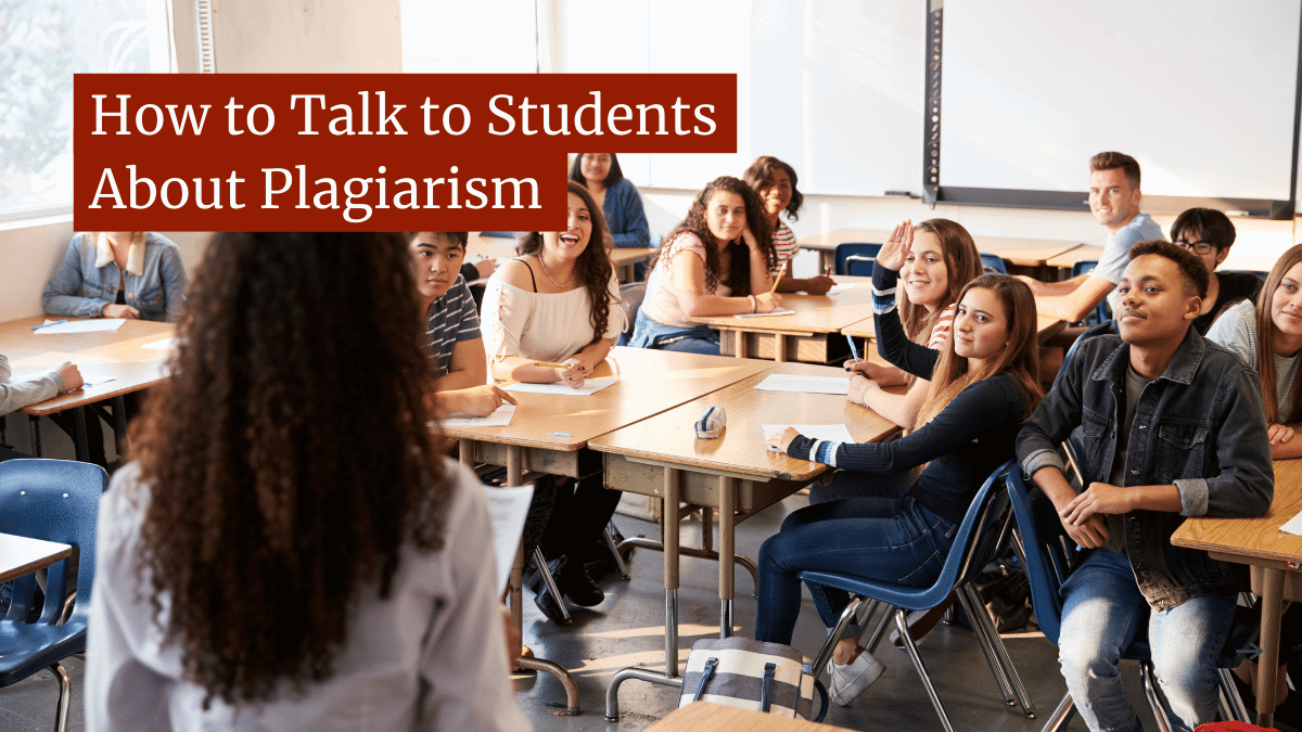 5 Things Teachers Need to Know When Talking to Students About Plagiarism